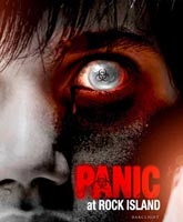 Паника на «Рок-Айленде» Смотреть Онлайн / Panic at Rock Island [2011]